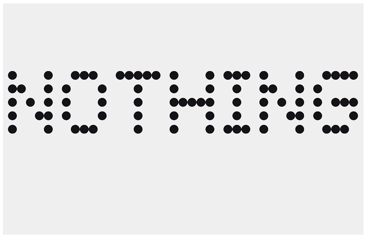 NOTHING